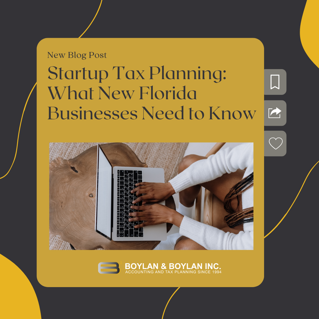 Startup Tax Planning: What New Florida Businesses Need to Know