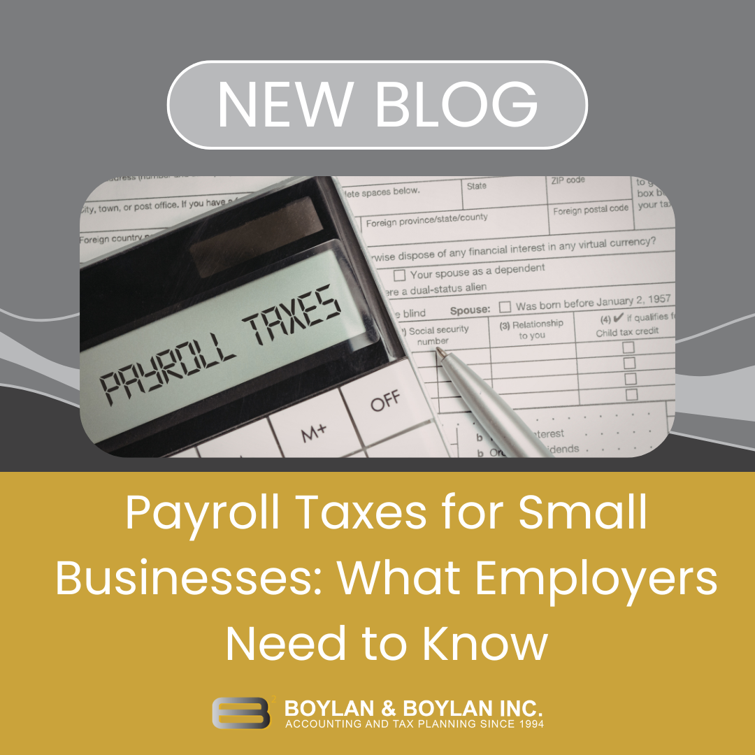 Payroll Taxes for Small Businesses: What Employers Need to Know