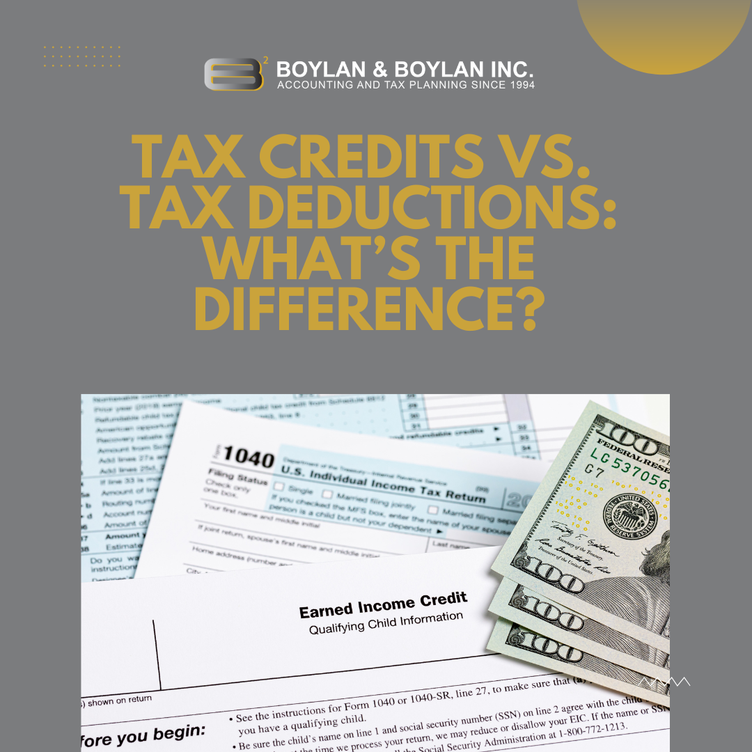 Tax Credits vs. Tax Deductions: What’s the Difference?