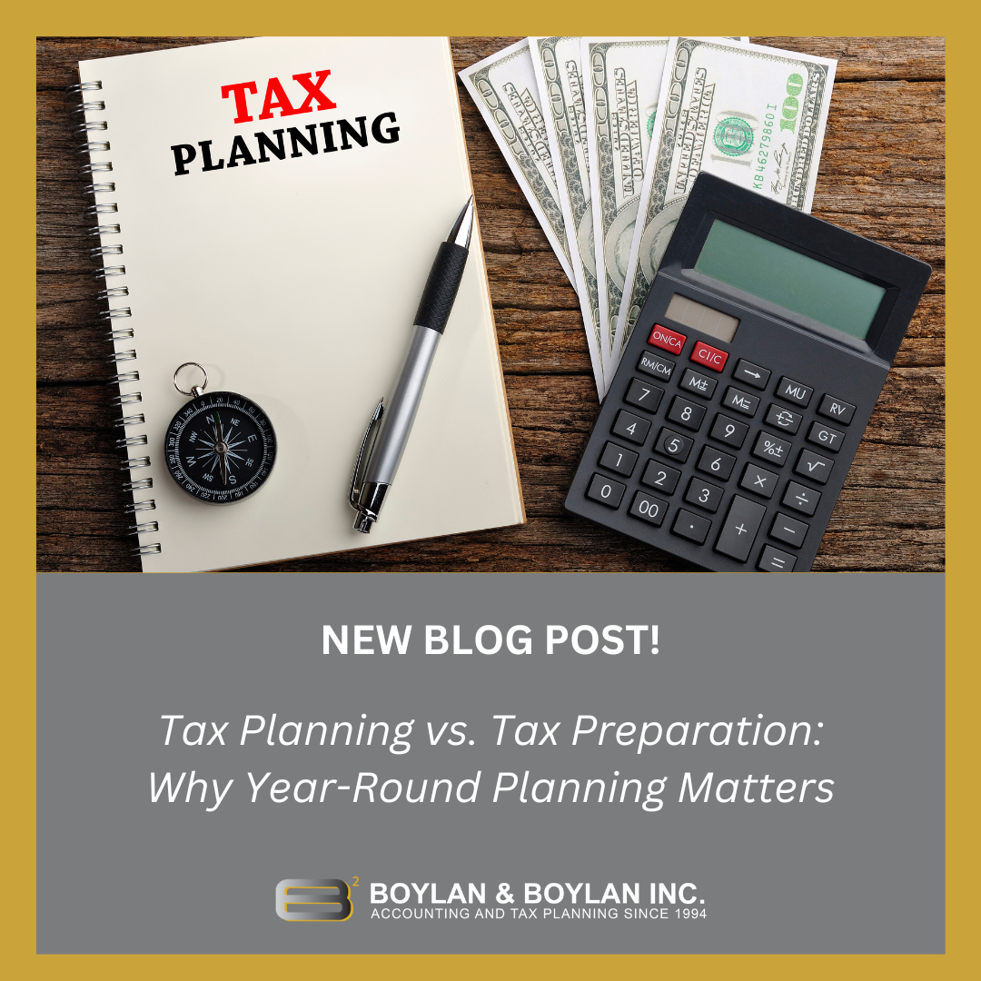 Tax Planning vs. Tax Preparation: Why Year-Round Planning Matters